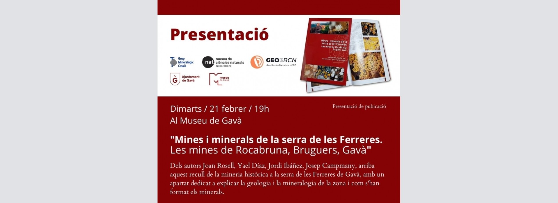 Presentació llibre: Mines i minerals de la serra de les Ferreres. Les mines de Rocabruna, Bruguers, Gavà